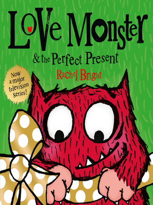 Love Monster and the Perfect Present - Audiobook